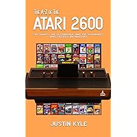 The A-Z of the Atari 2600 (Retro Gaming A-Z Book 1) The A-Z of the Atari 2600 (Retro Gaming A-Z Book 1) Kindle Paperback
