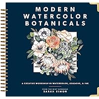 Modern Watercolor Botanicals: A Creative Workshop in Watercolor, Gouache, & Ink Modern Watercolor Botanicals: A Creative Workshop in Watercolor, Gouache, & Ink Hardcover Kindle Paperback