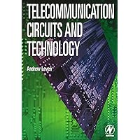 Telecommunication Circuits and Technology Telecommunication Circuits and Technology Paperback eTextbook
