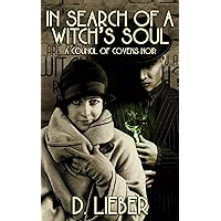 In Search of a Witch's Soul: An Urban Fantasy Noir