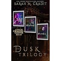 The Dusk Trilogy: A New Orleans Witches Family Saga (Crimson & Clover Collections) The Dusk Trilogy: A New Orleans Witches Family Saga (Crimson & Clover Collections) Kindle