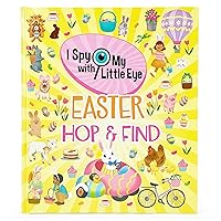 I Spy With My Little Eye Easter Hop & Find - Kids Egg Hunt Search, Find, and Seek Activity Book, Ages 3, 4, 5, 6+ I Spy With My Little Eye Easter Hop & Find - Kids Egg Hunt Search, Find, and Seek Activity Book, Ages 3, 4, 5, 6+ Hardcover