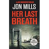 Her Last Breath - Debt Collector 9 (A Jack Winchester Thriller) Her Last Breath - Debt Collector 9 (A Jack Winchester Thriller) Kindle Audible Audiobook Paperback
