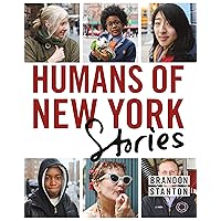 Humans of New York : Stories Humans of New York : Stories Hardcover Kindle Perfect Paperback