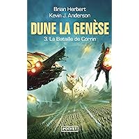 Dune, La Genèse : tome 3 - La bataille de Corrin (French Edition) Dune, La Genèse : tome 3 - La bataille de Corrin (French Edition) Kindle Pocket Book
