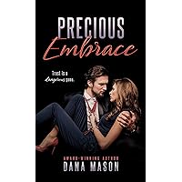 Precious Embrace: A gripping romantic thriller (Embrace Series Book 2)