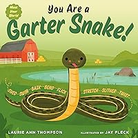 You Are a Garter Snake! (Meet Your World) You Are a Garter Snake! (Meet Your World) Hardcover Kindle