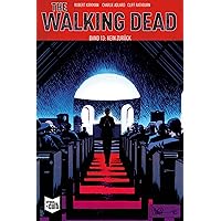 The Walking Dead Softcover 13: Kein Zurück