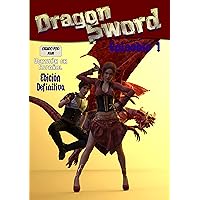 DRAGON SWORD COMIC: EPISODIO 1 (EDICIÓN DEFINITIVA) (DRAGON SWORD COMIC (Español)) (Spanish Edition) DRAGON SWORD COMIC: EPISODIO 1 (EDICIÓN DEFINITIVA) (DRAGON SWORD COMIC (Español)) (Spanish Edition) Kindle Hardcover Paperback