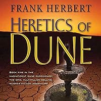 Heretics of Dune: Dune Chronicles, Book 5 Heretics of Dune: Dune Chronicles, Book 5 Audible Audiobook Paperback Kindle Mass Market Paperback School & Library Binding Audio CD