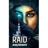 Raid: Futuristic Romance (Kidnapped Brides Book 1) Raid: Futuristic Romance (Kidnapped Brides Book 1) Kindle