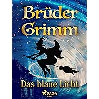 Das blaue Licht (German Edition) Das blaue Licht (German Edition) Kindle Audible Audiobook Hardcover Paperback