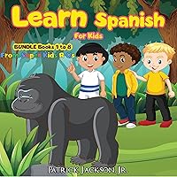 Learn Spanish for Kids Bundle: Beginner Spanish: Books 1 to 8 Learn Spanish for Kids Bundle: Beginner Spanish: Books 1 to 8 Audible Audiobook Kindle