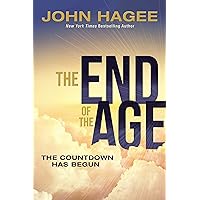 The End of the Age: The Countdown Has Begun The End of the Age: The Countdown Has Begun Hardcover Audible Audiobook Kindle Paperback