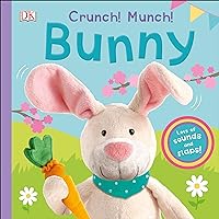 Crunch! Munch! Bunny (Super Noisy Books) Crunch! Munch! Bunny (Super Noisy Books) Board book