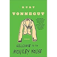 Welcome to the Monkey House: Stories