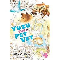 Yuzu the Pet Vet 4 Yuzu the Pet Vet 4 Paperback Kindle
