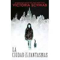 La ciudad de los fantasmas (Spanish Edition) La ciudad de los fantasmas (Spanish Edition) Paperback Kindle
