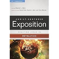 Exalting Jesus in Revelation (Christ-Centered Exposition Commentary) Exalting Jesus in Revelation (Christ-Centered Exposition Commentary) Paperback Kindle