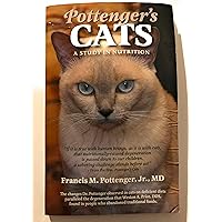 Pottenger's Cats: A Study in Nutrition Pottenger's Cats: A Study in Nutrition Paperback