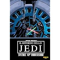 Star Wars - Il ritorno dello Jedi: Speciale 40° anniversario (Italian Edition) Star Wars - Il ritorno dello Jedi: Speciale 40° anniversario (Italian Edition) Kindle