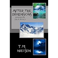 After the Dimensions (Dimensions Saga Book 4) After the Dimensions (Dimensions Saga Book 4) Kindle Paperback
