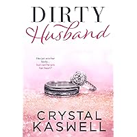 Dirty Husband (Dirty Rich Book 3)