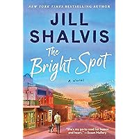 The Bright Spot: A Novel (The Sunrise Cove Series Book 5) The Bright Spot: A Novel (The Sunrise Cove Series Book 5) Kindle Paperback Audible Audiobook Hardcover Audio CD