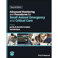 Advanced Monitoring and Procedures for Small Animal Emergency and Critical Care Advanced Monitoring and Procedures for Small Animal Emergency and Critical Care Hardcover Kindle