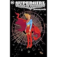 Supergirl: Woman of Tomorrow Supergirl: Woman of Tomorrow Hardcover Kindle