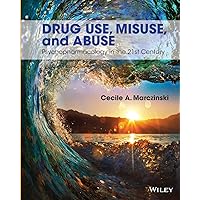 Drug Use, Misuse and Abuse: Psychopharmacology in the 21st Century Drug Use, Misuse and Abuse: Psychopharmacology in the 21st Century Paperback eTextbook