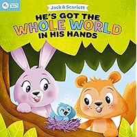 Jack and Scarlett: He's Got the Whole World in His Hands Jack and Scarlett: He's Got the Whole World in His Hands Board book Kindle