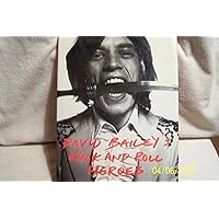 David Bailey's Rock and Roll Heroes David Bailey's Rock and Roll Heroes Hardcover Paperback