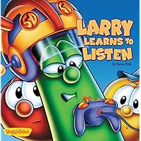 Larry Learns to Listen (Big Idea Books / VeggieTales) Larry Learns to Listen (Big Idea Books / VeggieTales) Board book Hardcover