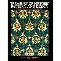 Treasury of Historic Pattern and Design (Dover Pictorial Archive) Treasury of Historic Pattern and Design (Dover Pictorial Archive) Paperback
