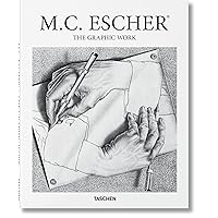 M.C. Escher: 1898-1972: The Graphic Work M.C. Escher: 1898-1972: The Graphic Work Hardcover