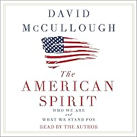 The American Spirit: Who We Are and What We Stand For The American Spirit: Who We Are and What We Stand For Audible Audiobook Paperback Kindle Hardcover Audio CD