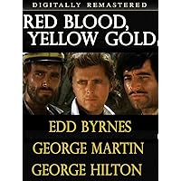 Red Blood, Yellow Gold - Digitally Remastered