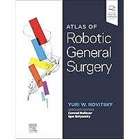 Atlas of Robotic General Surgery Atlas of Robotic General Surgery Hardcover Kindle
