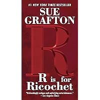 R Is For Ricochet: A Kinsey Millhone Novel R Is For Ricochet: A Kinsey Millhone Novel Kindle Paperback Hardcover Mass Market Paperback