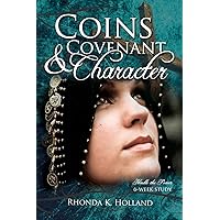 Coins, Covenant & Character Coins, Covenant & Character Paperback Kindle