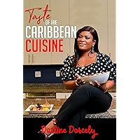 Taste of The Caribbean Cuisine Taste of The Caribbean Cuisine Kindle Hardcover Paperback