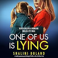 One of Us Is Lying: A Totally Gripping Psychological Thriller with a Brilliant Twist One of Us Is Lying: A Totally Gripping Psychological Thriller with a Brilliant Twist Audible Audiobook Kindle Paperback