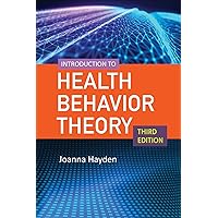 Introduction to Health Behavior Theory Introduction to Health Behavior Theory eTextbook Paperback