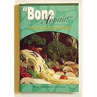 Bone Appetit!: Calcium-Rich Recipes for Healthy Bones Bone Appetit!: Calcium-Rich Recipes for Healthy Bones Paperback