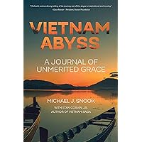 Vietnam Abyss: A Journal of Unmerited Grace Vietnam Abyss: A Journal of Unmerited Grace Kindle Audible Audiobook Hardcover Paperback