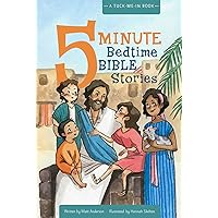 5 Minute Bedtime Bible Stories: A Tuck-Me-In Book 5 Minute Bedtime Bible Stories: A Tuck-Me-In Book Hardcover