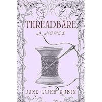 Threadbare: A Gilded City Series Threadbare: A Gilded City Series Kindle Paperback