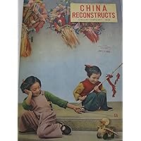 China Reconstructs January - Februrary 1954 Vol. III No. 1