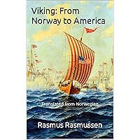 Viking: From Norway to America Viking: From Norway to America Kindle Audible Audiobook Paperback